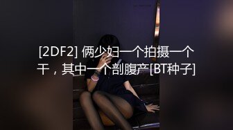  周末和大二女友出租屋里开炮很害羞不让拍完美露脸