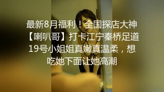 杏吧王安全3-约炮05年的年轻小美女，年轻貌美身体敏感，下面非常嫩一摸就受不了流水水，让我快点进入反差强烈