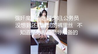 校花女神【奈美惠】极品女神~道具狂插~流白浆【13V】 (4)