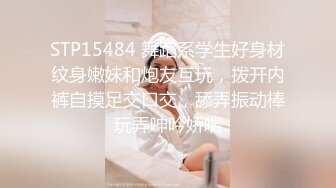 STP18298 【一晚大战三回合，女友还是欲求不满，不行射我还要】对白淫荡国语中字