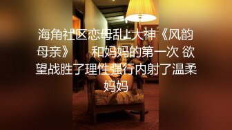 探花系列,寸头猛男老哥约啪圆脸美少妇,从沙发搞到床上