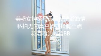 舞蹈女神极品艺校舞蹈系健身教练女神，劲爆泄密出轨！超高颜值！如玉般的身体，射了两次都还不过瘾