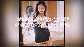 洗脚城和漂亮的小女友在里面偷偷的打炮真刺激