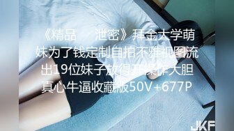 21岁大学生，D罩杯美乳是今夜最大惊喜，无套啪啪，后入翘臀，这小骚逼看来没少被男朋友干啊