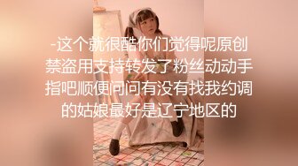 【居家摄像头】偷拍丰满人妻被老公干的翻来覆去，欲求不满