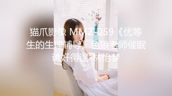 95后极品E奶女神『榨汁夏』新作流出-多种情趣制服 各种淫荡玩法 全粉带避孕环可内射