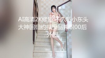 寻花偷拍系列-男主约了个高颜值大奶美女啪啪…