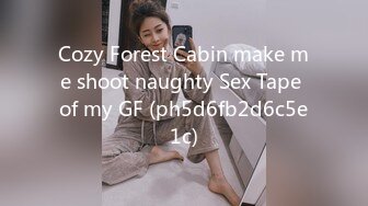 Cozy Forest Cabin make me shoot naughty Sex Tape of my GF (ph5d6fb2d6c5e1c)