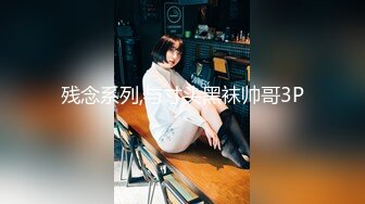 极品推荐】精品反差母狗泄密合集，美女如云！【MP4/145MB】